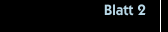 Blatt 2